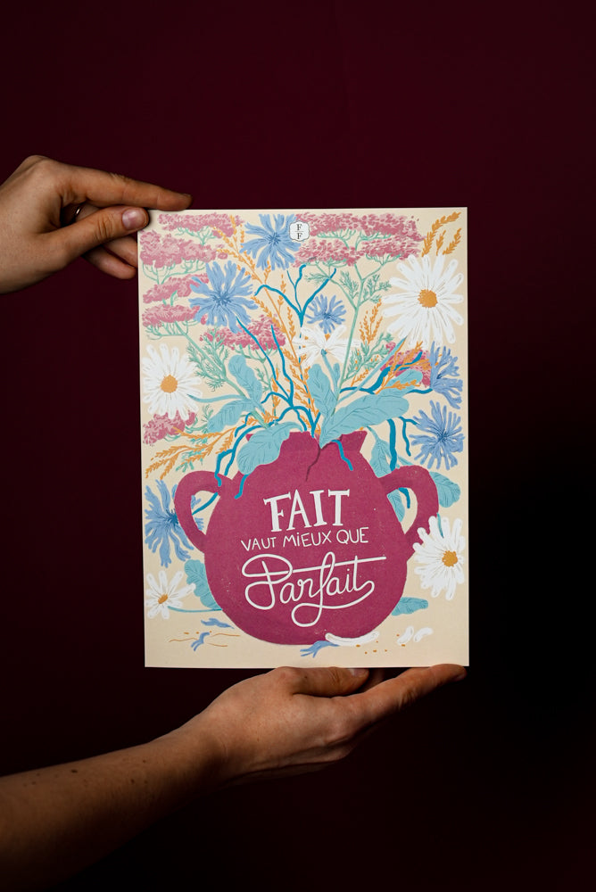 Affiche - Fait vaut mieux que parfait