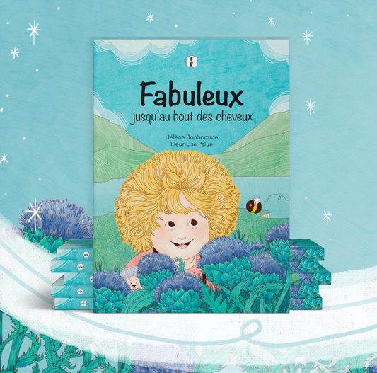 Album jeunesse - Fabuleux jusqu'au bout des cheveux