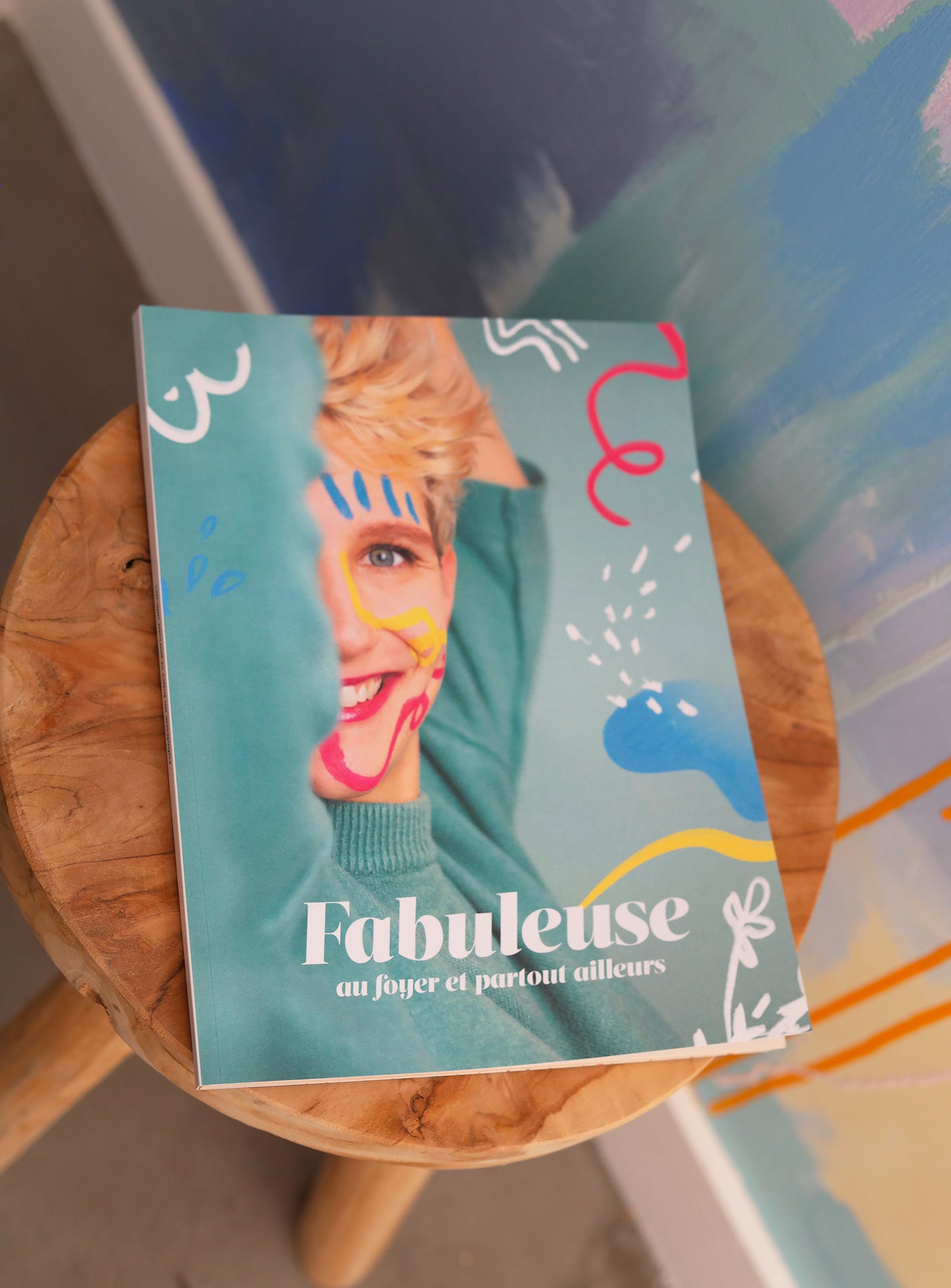 Fabuleuse… au foyer et partout ailleurs