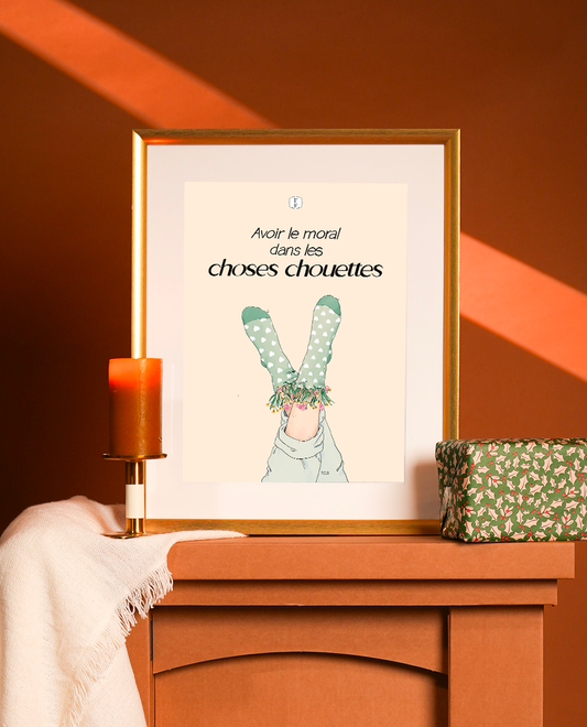 Affiche - Avoir le moral dans les choses chouettes