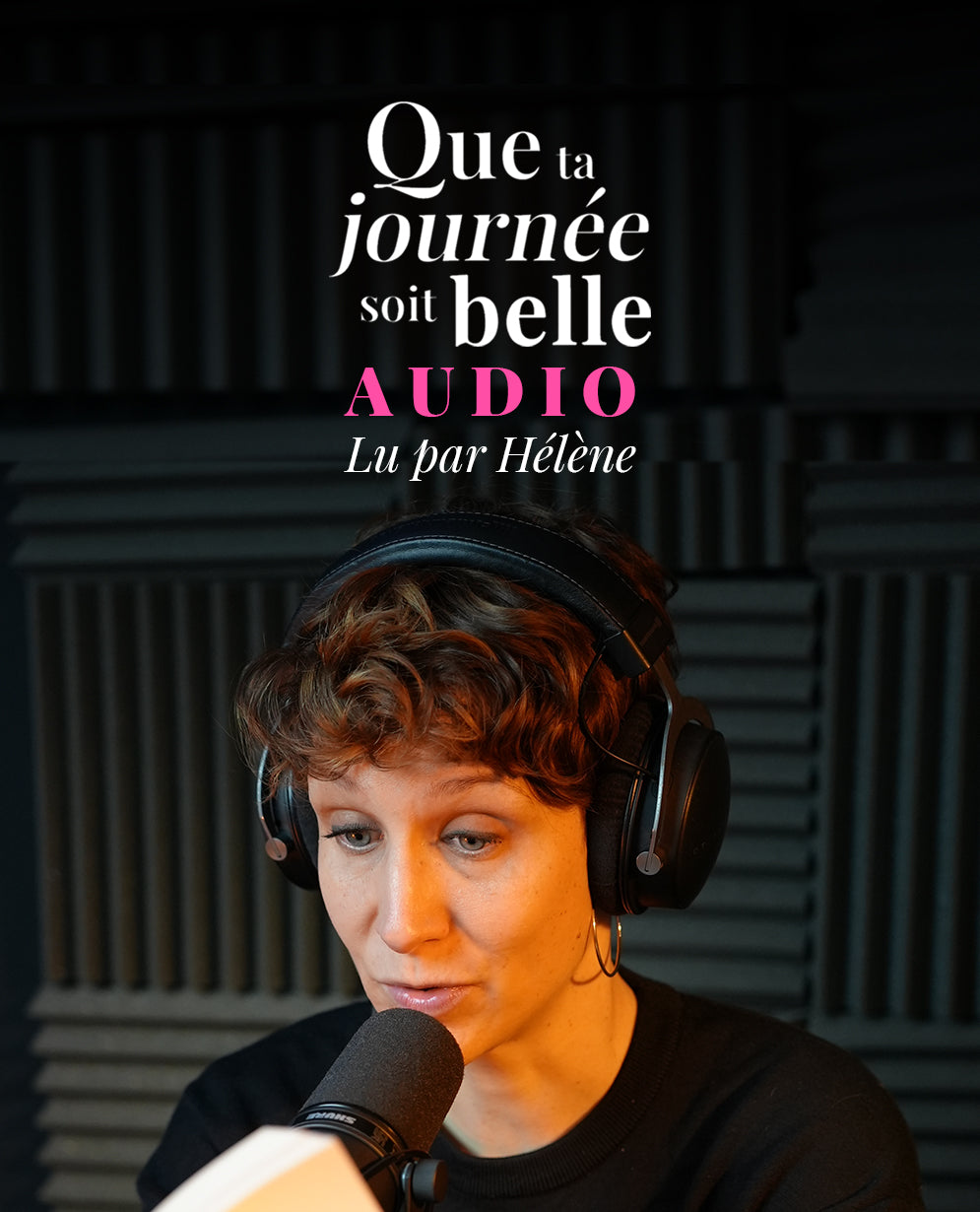 Livre audio 🎧 Que ta journée soit belle